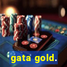 gata gold.